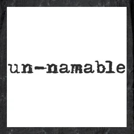 Un-Namable